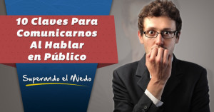 10-claves-comunicarse-publico-sin-miedo